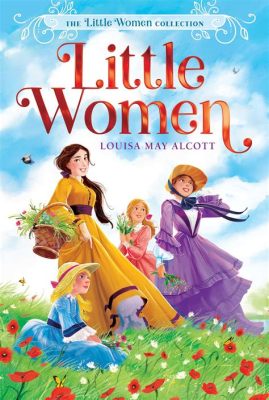 How Many Little Women Books Are There: An Insightful Exploration